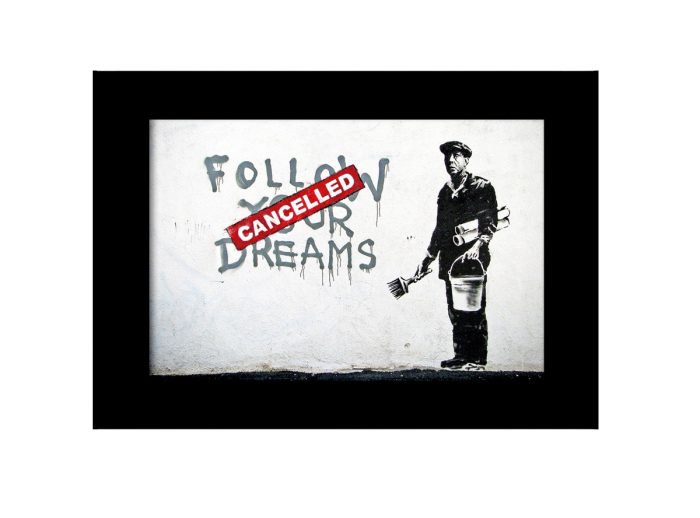 Follow Your Dreams Cancelled Photo Print