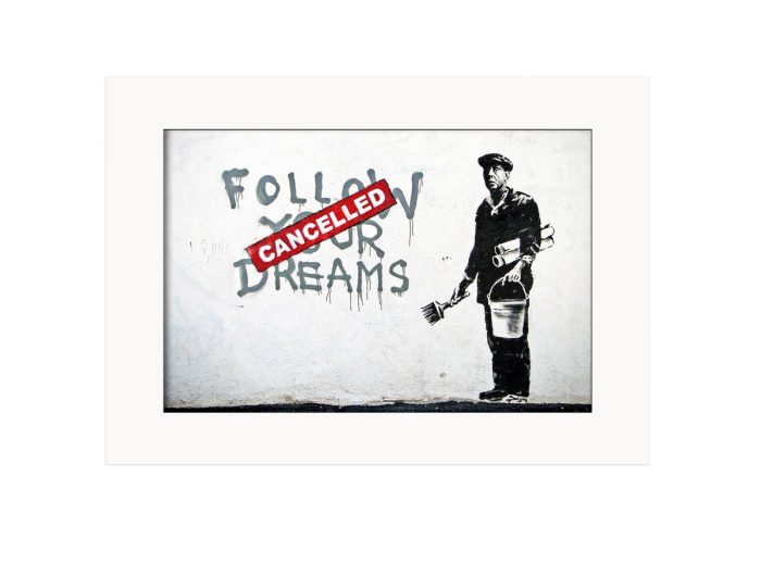 Follow Your Dreams Cancelled Photo Print